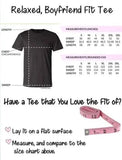Before you purchase and decide on the right size for you, please make sure to compare measurements against our size chart. We recommend taking a t-shirt you love, laying it flat, and comparing it. These are unisex sized, so the fit will be looser if you order your normal women's size. Our size chart measurements are taken while laying flat, not a circumference measuremen