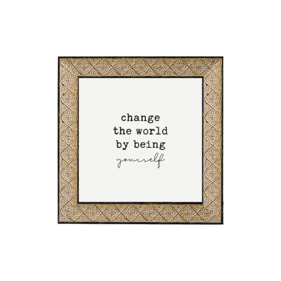 We are obsessed with these framed sayings! This one has a white background with 