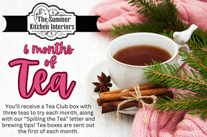 Send it to yourself or someone for a thoughtful holiday gift!  You’ll receive a Tea Club box with three teas to try in January, February, March, April, May, and June, along with our “Spilling the Tea” letter and brewing tips! The tea box will be sent out on the first of the month.  Provide your email if this is a gift, and we will send you the picture below to print or email to the recipient!
