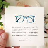 Fill your mind with beauty and truth everyday with this set of 31 Truth for Today scripture verse cards. Display in your home for a pretty way to point to Jesus. Use them as daily or weekly memory verse reminders. Share them as encouragement with a friend. Easily used as gift tags, bookmarks and more!

31 card set - 4" x 4" square

120lb cotton eggshell textured paper

Envelopes and card stand sold separately

Original watercolor artwork by Emily Lex